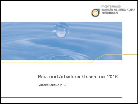 Titelbild zum News-Artikel: Vorträge des Bau- und Arbeitsrechtseminars 2016 